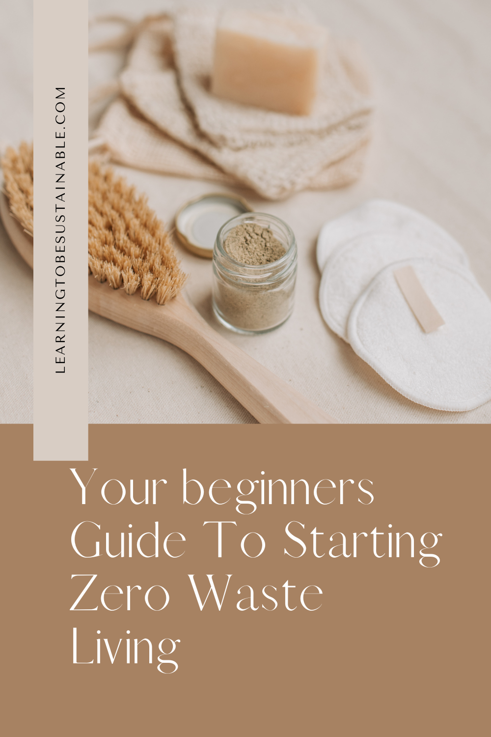 Your Beginners Guide To Starting Zero Waste Living - Learning To Be ...